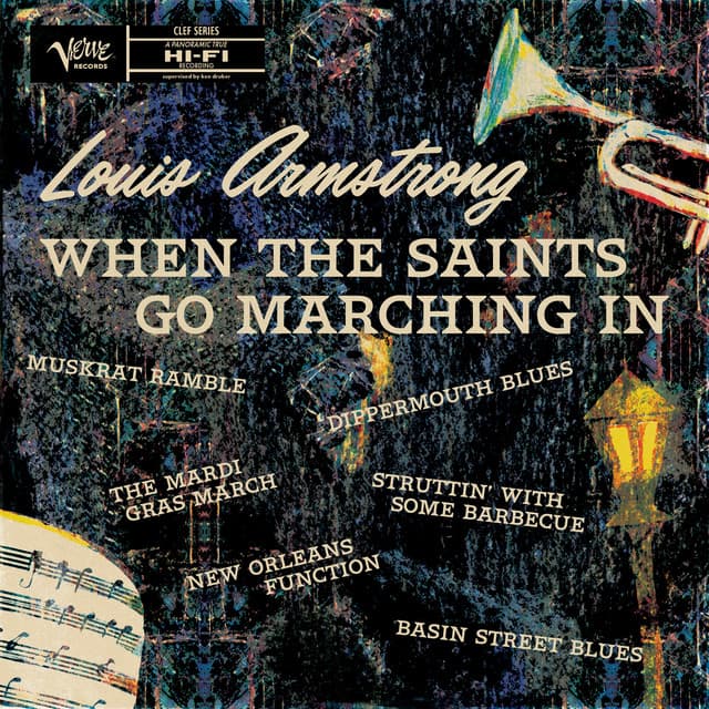 When the Saints Go Marching In - Louis Armstrong