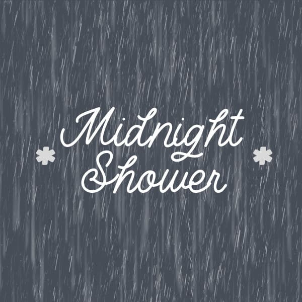 * Midnight Shower * - Ambient Rain