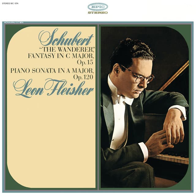 Schubert: Fantasy in C Major, D. 760 "Wandererfantasie" & Piano Sonata No. 13 in A Major, D. 664 - Franz Schubert