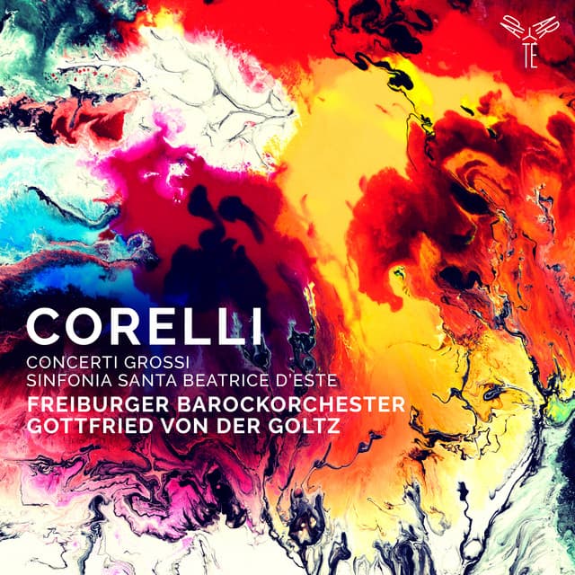 Corelli: Concerti Grossi Op. 6 Nos. 1-5 & 7; Sinfonia to Santa Beatrice d'Este - Arcangelo Corelli