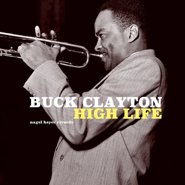 High Life - Buck Clayton