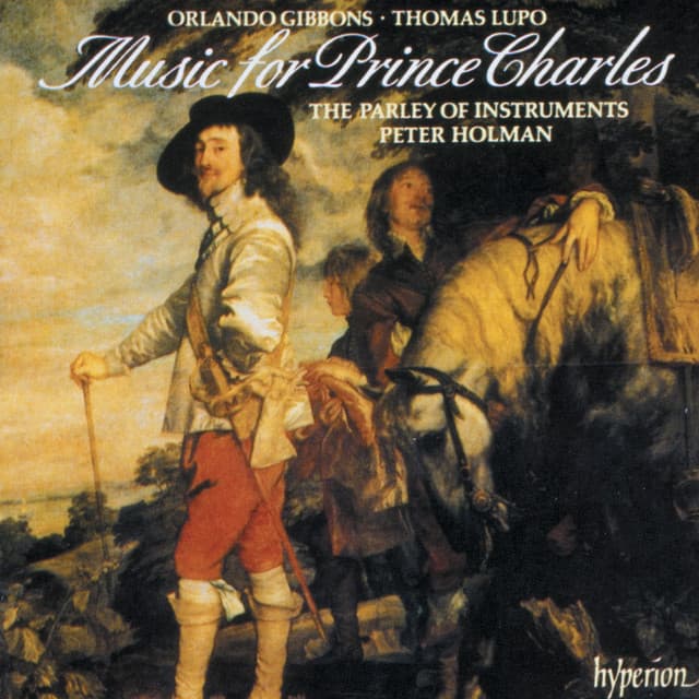 Gibbons & Lupo: Music for Prince Charles - The Parley of Instruments