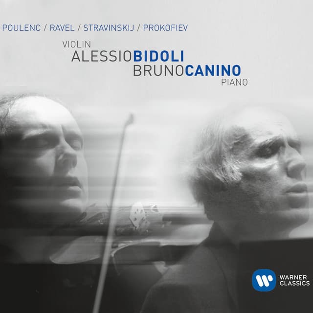 Poulenc, Ravel, Stravinsky & Prokofiev: Works for Violin & Piano - Alessio Bidoli