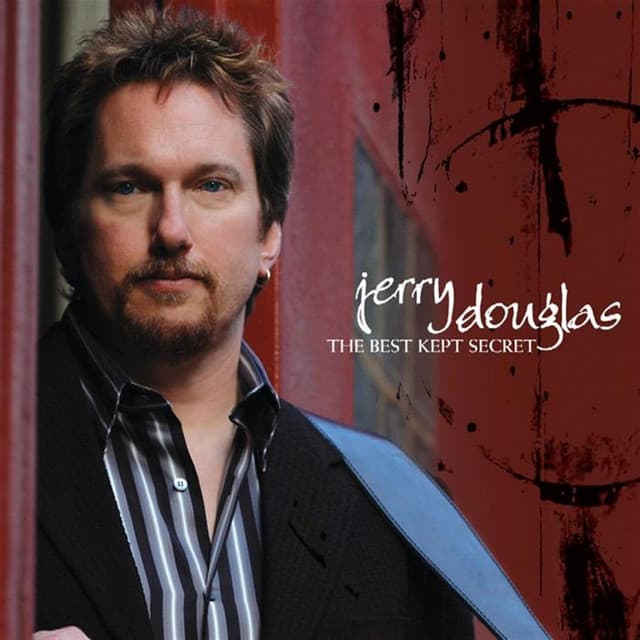 The Best Kept Secret - Jerry Douglas