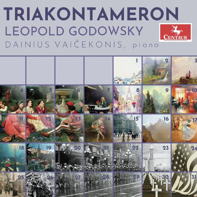 Godowsky: Triakontameron - Leopold Godowsky