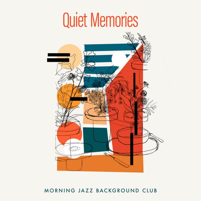 Quiet Memories - Morning Jazz Background Club