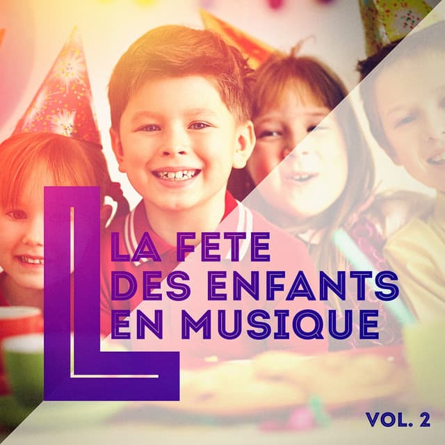 La fête des enfants en musique, Vol. 2 - La Musique De Bébé