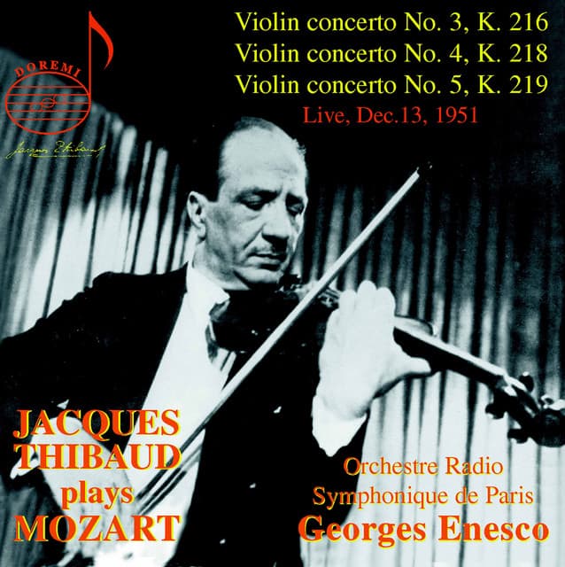 Jacques Thibaud, Vol. 1: Mozart Concertos - Wolfgang Amadeus Mozart