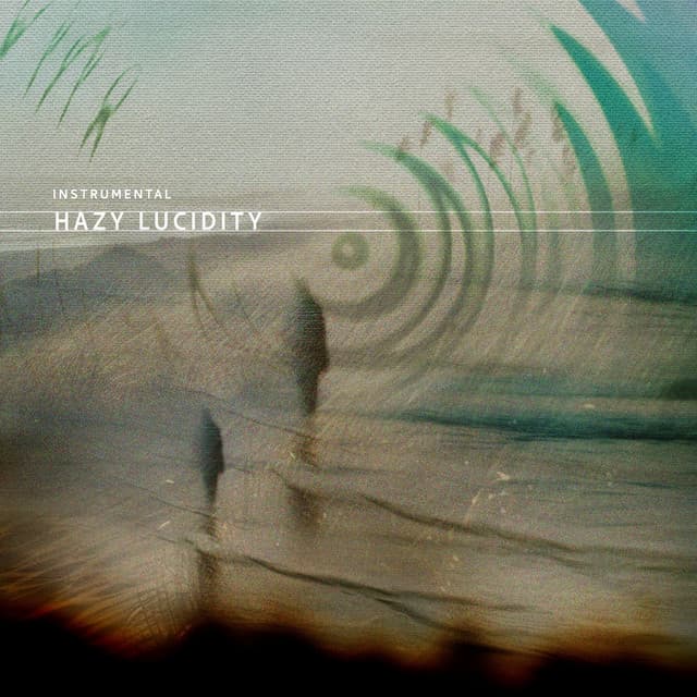 Hazy Lucidity - Instrumental