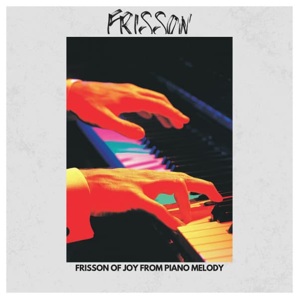 Frisson of Joy from Piano Melody - Bedtime Piano