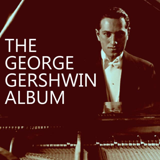 The Great Gershwin Album - George Gershwin