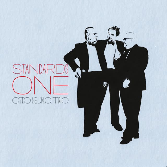 Standards One - Otto Hejnic Trio