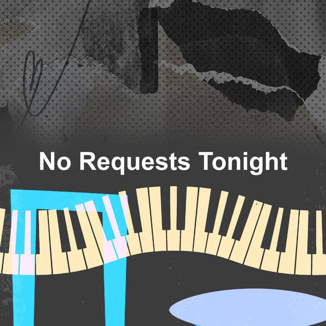 No Requests Tonight - Jazz Instrumental Chill