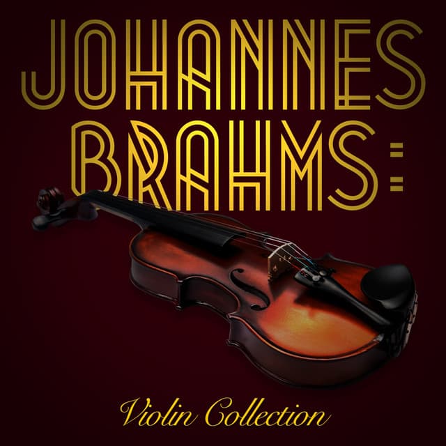 Johannes Brahms: Violin Collection - Igor Oistrakh