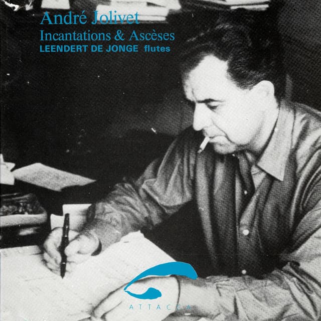Incantations & Ascèses - André Jolivet
