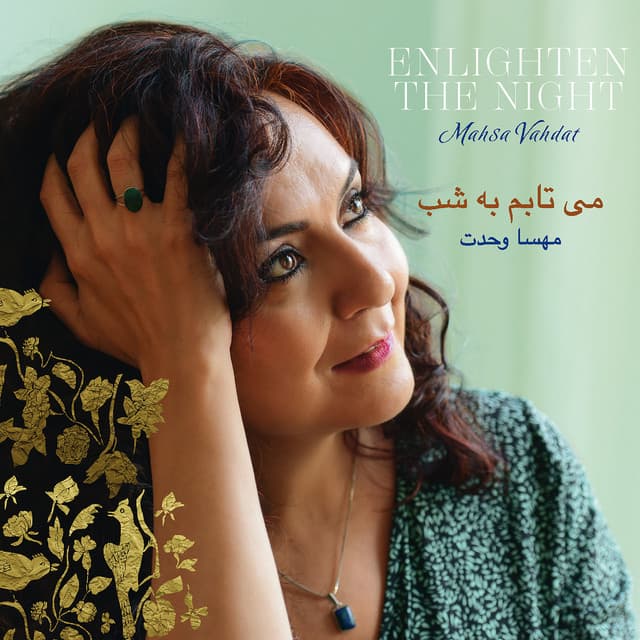 Enlighten the Night - Mahsa Vahdat