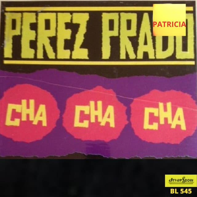Patricia Cha Cha Cha - Pérez Prado