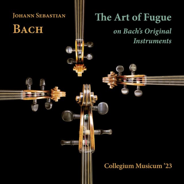 J. S. Bach: The Art of Fugue on Bach's Original Instruments - Johann Sebastian Bach