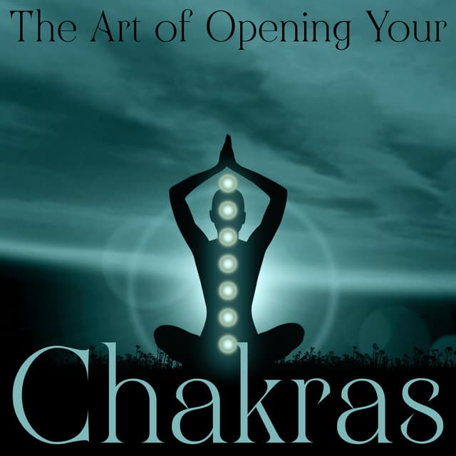 The Art of Opening Your Chakras - Chakra Cleansing Music Sanctuary