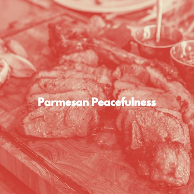 Parmesan Peacefulness - Ambient Jazz Lounge