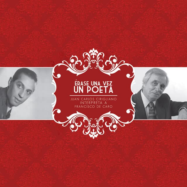 Érase una vez un poeta - Juan Carlos Cirigliano