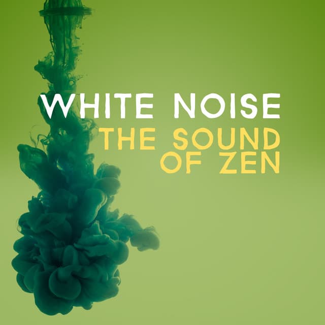 White Noise: The Sound of Zen - White Noise Nature Sounds Baby Sleep