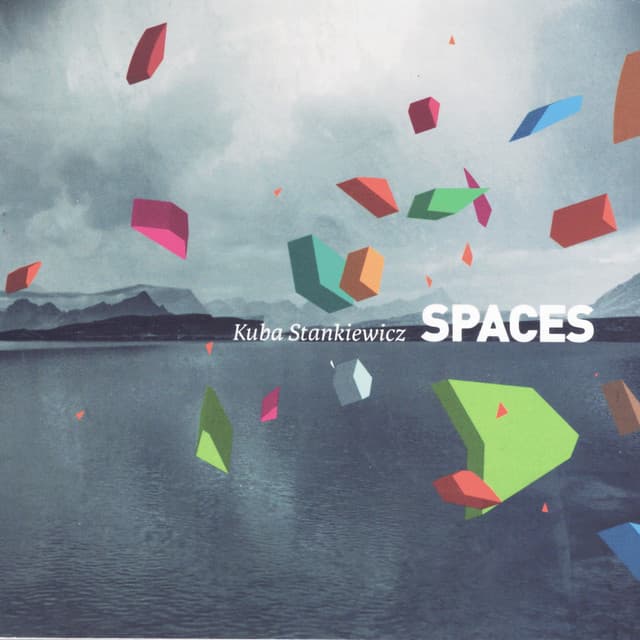 SPACES - Kuba Stankiewicz