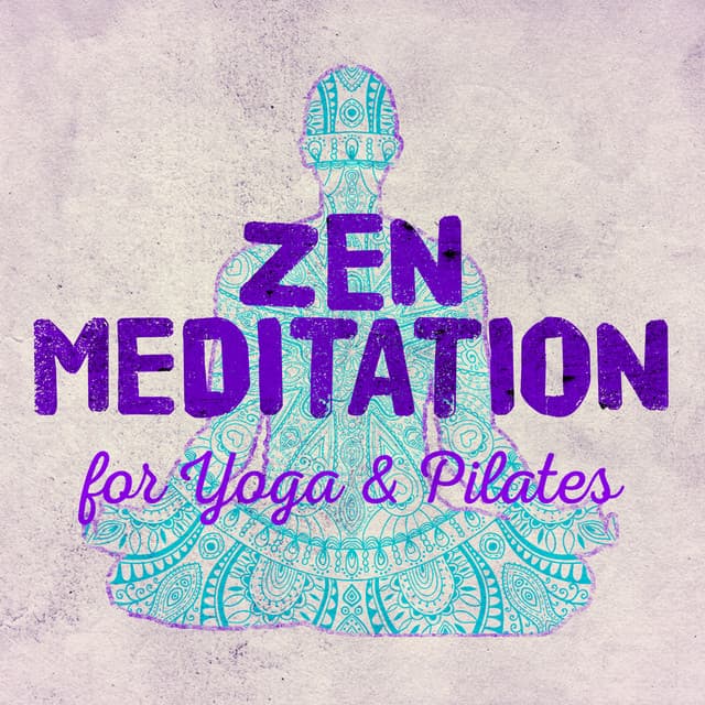 Zen Meditation for Yoga