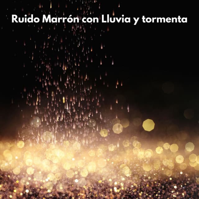 Ruido Marrón con Lluvia y tormenta - Ruido Marrón Para Concentración