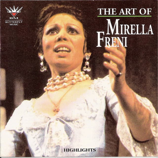 The Art of Mirella Freni - Mirella Freni