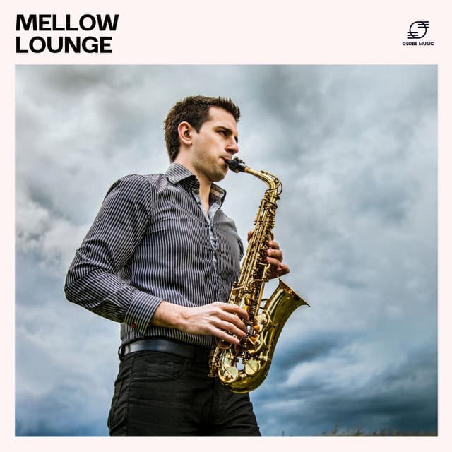 Mellow Lounge: Lounge Jazz Tracks - Morning Jazz Background Club