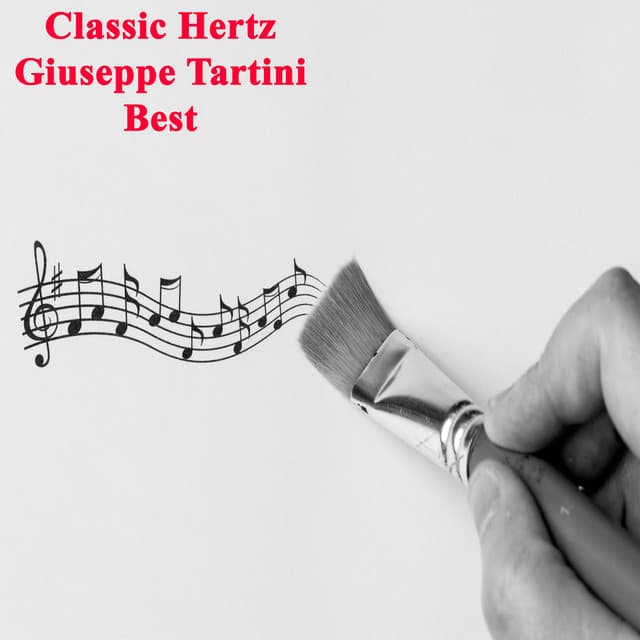 Classic Hertz Giuseppe Tartini Best - Giuseppe Tartini