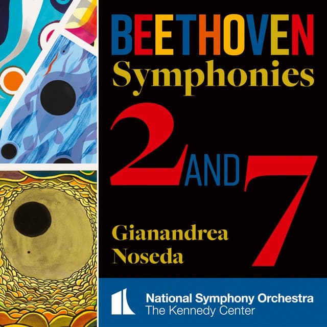 Beethoven: Symphonies Nos. 2 & 7 - Ludwig van Beethoven