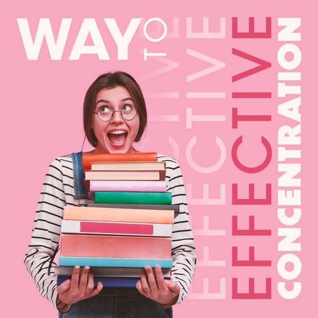 Way to Effective Concentration: Find Stability of Mind during Study - Creative Mind Master