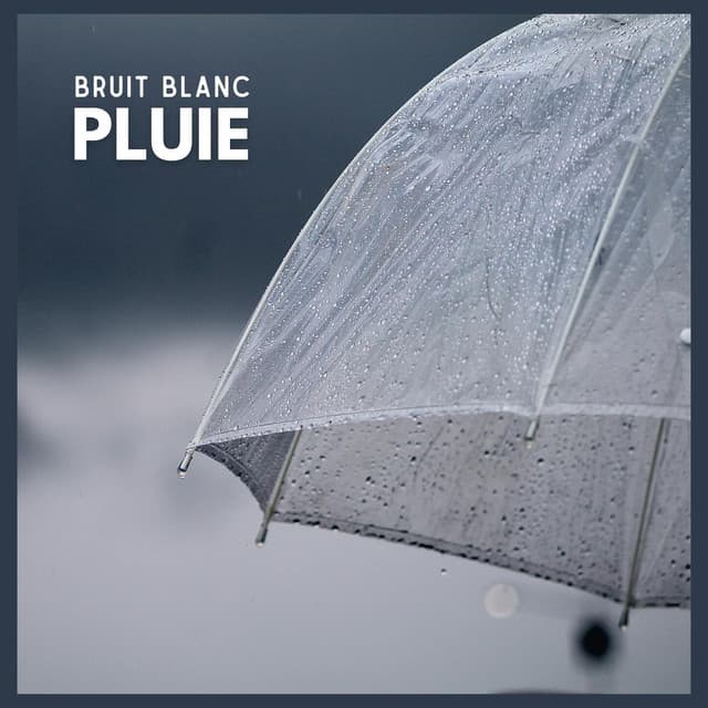 Bruit blanc: pluie - Sons De Pluie