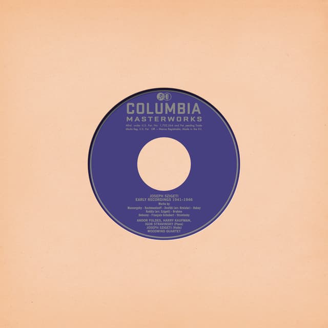 Joseph Szigeti Plays Mussorgsky, Dvorak, Hubay, Kodaly, Brahms, Debussy, Schubert & Stravinsky - Joseph Szigeti