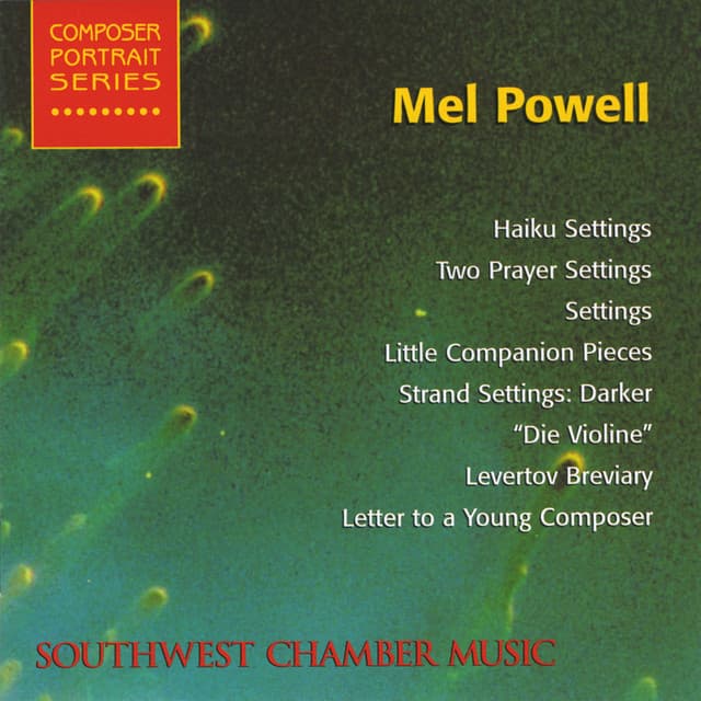 Composer Portrait Series Mel Powell - Mel Powell