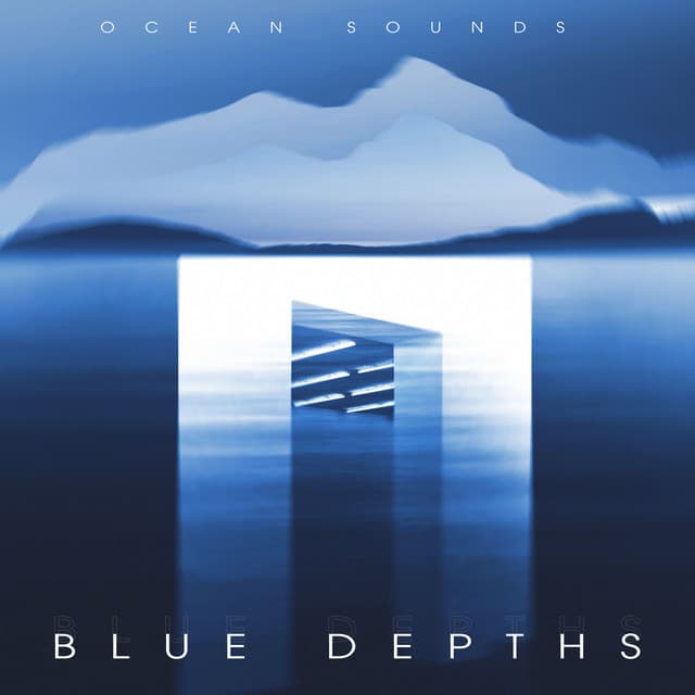 Blue Depths - Ocean Sounds