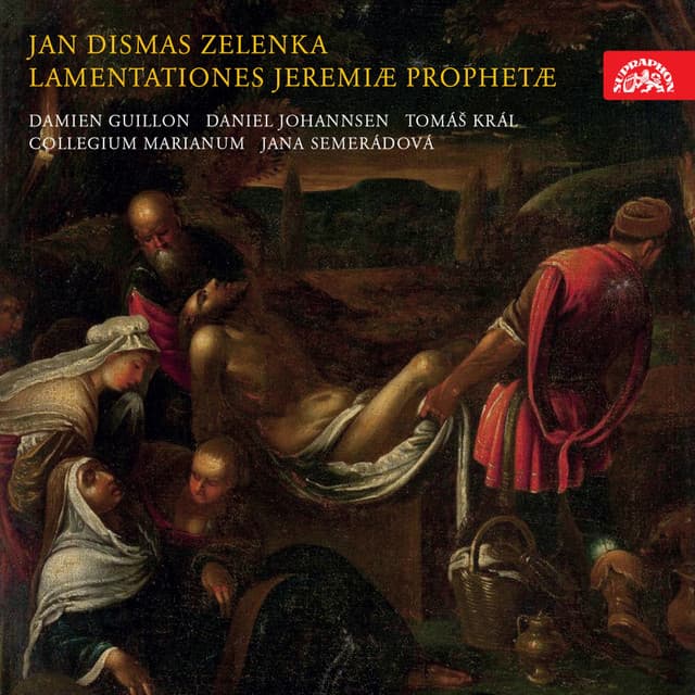 Zelenka: The Lamentations of Jeremiah The Prophet - Jan Dismas Zelenka