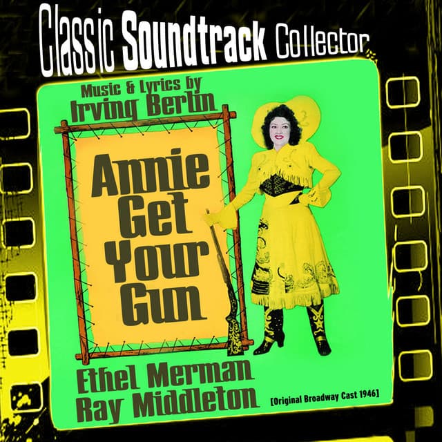 Annie Get Your Gun - Irving Berlin