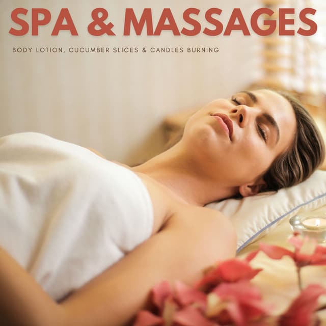 Spa & Massages: Body Lotion, Cucumber Slices & Candles Burning - Amazing Spa Music