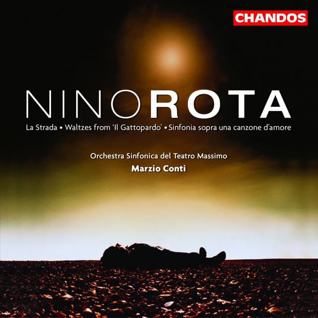 Rota: La Strada Suite, Sinfonia sopra una canzone d'amore & Waltzes from Il Gattopardo - Nino Rota