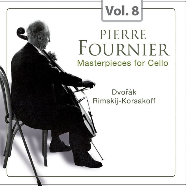 Masterpieces for Cello, Vol. 8 - Pierre Fournier