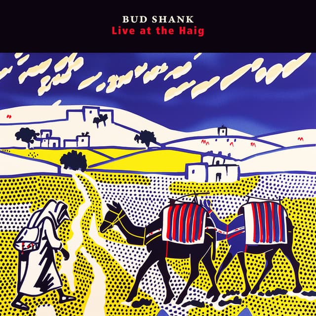 Live at the Haig - Bud Shank