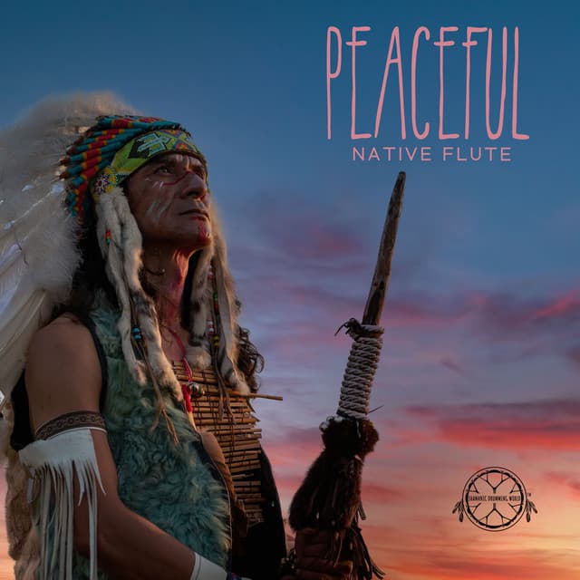Peaceful Native Flute: Meditate on Great Plains and Feel the Calmness of Ethnic Tribes - Shamanic Drumming World