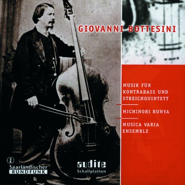 Giovanni Bottesini: Music for Double-Bass and String Quintet - Giovanni Bottesini