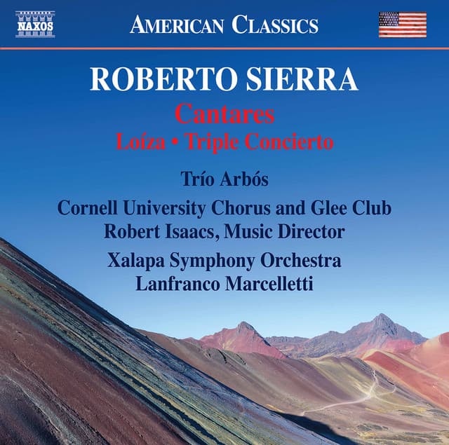 Roberto Sierra: Cantares, Loíza & Triple Concierto - Roberto Sierra