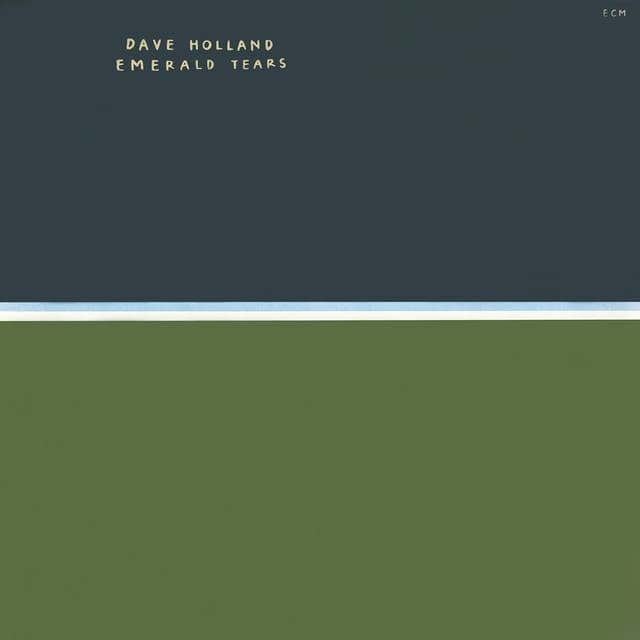 Emerald Tears - Dave Holland