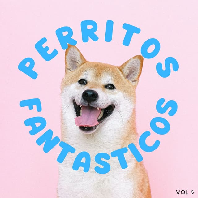Perritos Fantasticos Vol. 5 - Sonidos Perros Amor