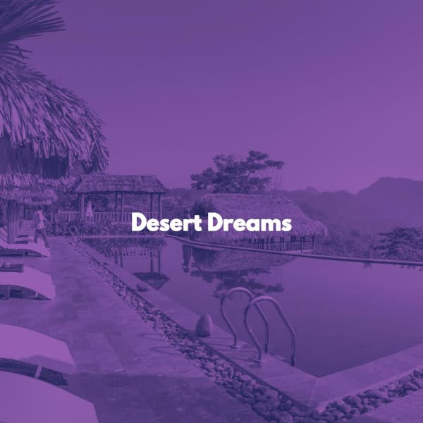 Desert Dreams - Musica para Estudiar